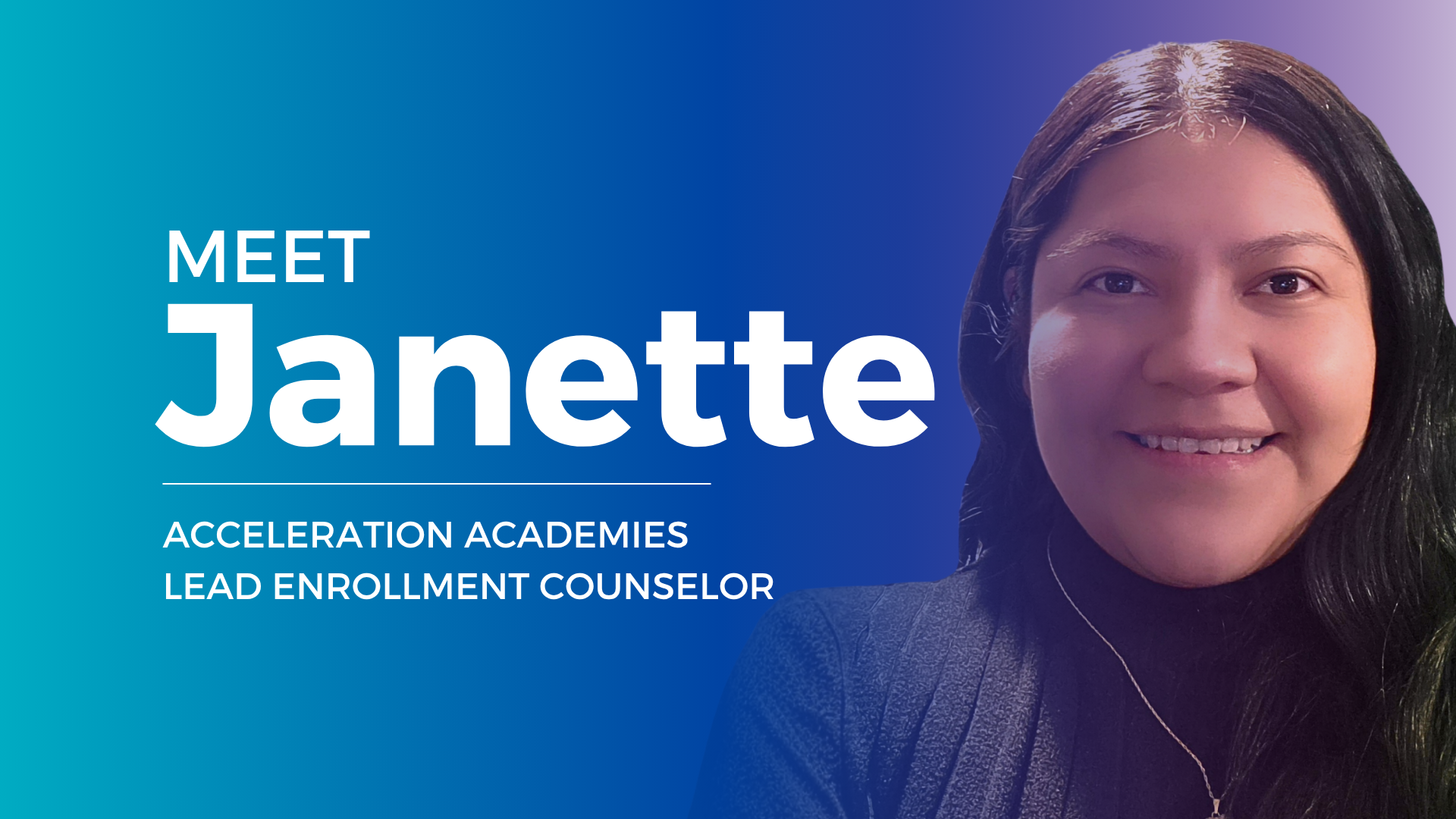 Meet the Team: Janette Reyes, Acceleration Academies Lead Enrollment Counselor image