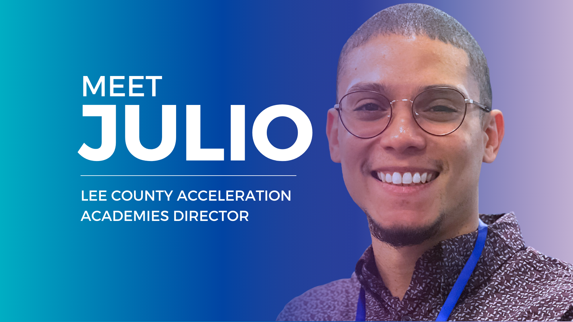 Meet the Team: Julio Ortiz Ríos, Ed.D., Lee County Acceleration Academies Director image